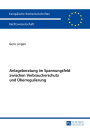 Anlageberatung im Spannungsfeld zwischen Verbraucherschutz und Ueberregulierung【...