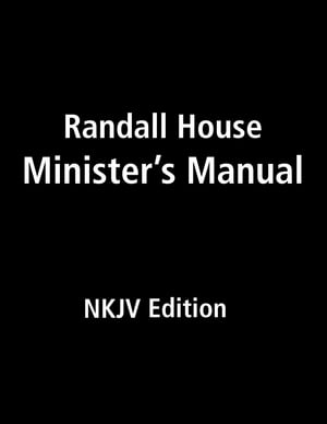 Randall House Minister's Manual NKJV Edition