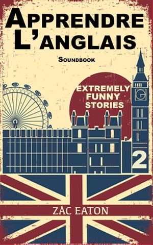 Apprendre l'anglais - Extremely Funny Stories (2) +Soundbook