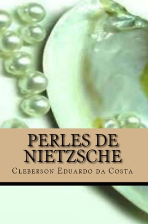 PERLES DE NIETZSCHE