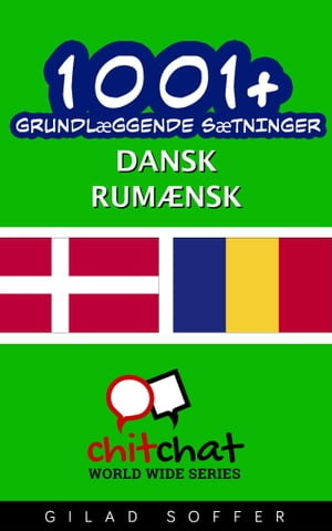 1001+ grundlæggende sætninger dansk - rumænsk