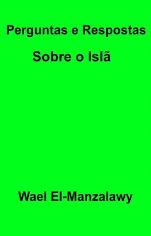 Perguntas e Respostas Sobre o Isl?