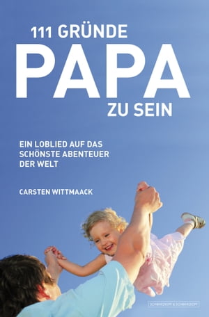 111 Gründe, Papa zu sein