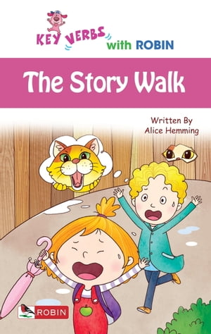 Key Verbs with Robin 14. The Story Walk
