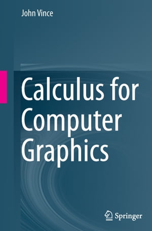 Calculus for Computer Graphics