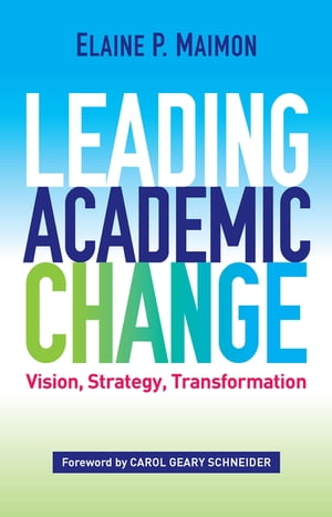 Leading Academic Change