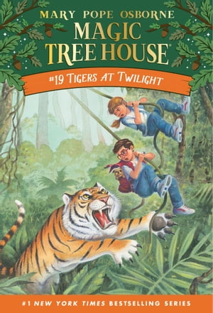 Tigers at Twilight【電子書籍】[ Mary Pope Osborne ]