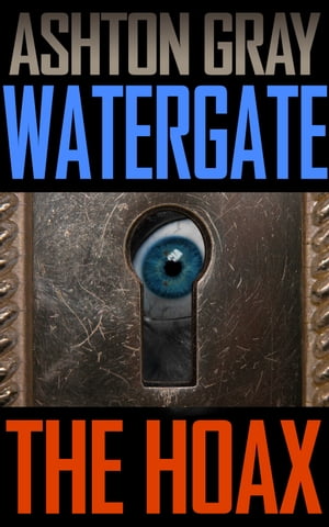 Watergate: The Hoax