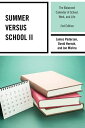 Summer versus School II The Balanced Calendar of School, Work and Life【電子書籍】[ Ja...