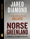 Norse Greenland A Controlled Experiment in Collapse--A Selection from Collapse (Penguin Tracks)【電子書籍】 Jared Diamond