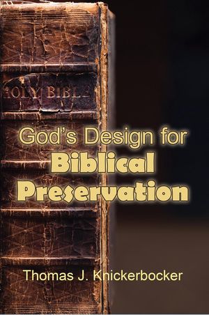 God's Design for Biblical Preservation