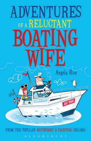 Adventures of a Reluctant Boating Wife