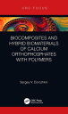 ŷKoboŻҽҥȥ㤨Biocomposites and Hybrid Biomaterials of Calcium Orthophosphates with PolymersŻҽҡ[ Sergey V. Dorozhkin ]פβǤʤ3,335ߤˤʤޤ