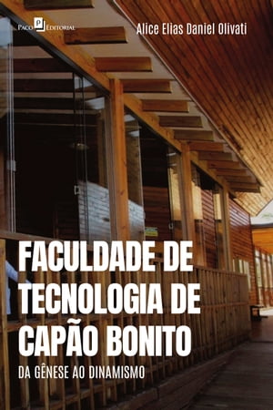 Faculdade de Tecnologia de Cap?o Bonito Da g?nese ao dinamismo