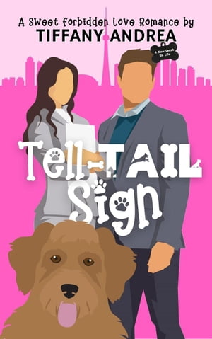 Tell-Tail Sign A New Leash on Life【電子書