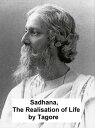 Sadhana: the Realisation of Life【電子書籍