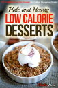 ŷKoboŻҽҥȥ㤨Hale and Hearty Low Calorie Desserts: 25 Delightful Low Fat Desserts for Calorie Conscious FoodiesŻҽҡ[ Martha Stone ]פβǤʤ393ߤˤʤޤ