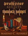 A Professor Reflects on Sherlock Holmes【電子