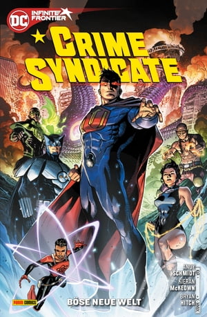 Crime Syndicate: B?se neue WeltŻҽҡ[ Andy Schmidt ]
