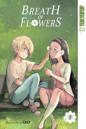 Breath of Flowers, Volume 1【電子書籍】[ Caly ]