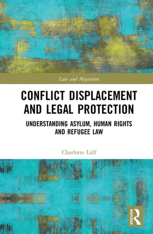 Conflict Displacement and Legal Protection