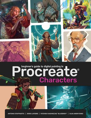 Beginner's Guide To Procreate: Characters How to create characters on an iPad ?【電子書籍】