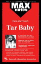 Tar Baby (MAXNotes Literature Guides)