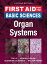 First Aid for the Basic Sciences: Organ Systems, Second EditionŻҽҡ[ Kendall Krause ]