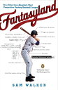 Fantasyland A Sportswriter's Obsessive Bid to Win the World's Most Ruthless Fant...