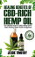 ŷKoboŻҽҥȥ㤨Healing Benefits of CBD-Rich Hemp Oil The Ultimate Guide To CBD and Hemp Oil For Faster Healing, Better Health And HappinessŻҽҡ[ Jessie Timothy ]פβǤʤ402ߤˤʤޤ