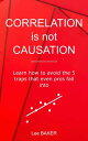Correlation Is Not Causation Bite-Size Stats, #3