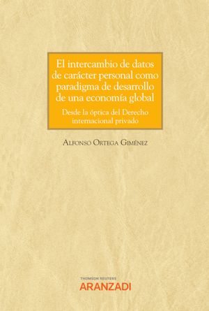 ŷKoboŻҽҥȥ㤨El intercambio de datos de car?cter personal como paradigma de desarrollo de una econom?a global. Desde la ?ptica del Derecho internacional privadoŻҽҡ[ Daniel Tejada Plana ]פβǤʤ4,458ߤˤʤޤ