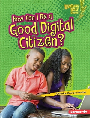 How Can I Be a Good Digital Citizen?【電子書