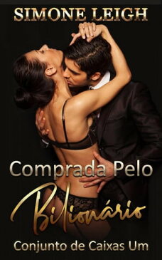 Comprada pelo Bilion?rioComprada pelo Bilion?rio, #1【電子書籍】[ Simone Leigh ]