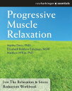 ŷKoboŻҽҥȥ㤨Progressive Muscle Relaxation The Relaxation and Stress Reduction Workbook Chapter SinglesŻҽҡ[ Martha Davis, PhD ]פβǤʤ132ߤˤʤޤ