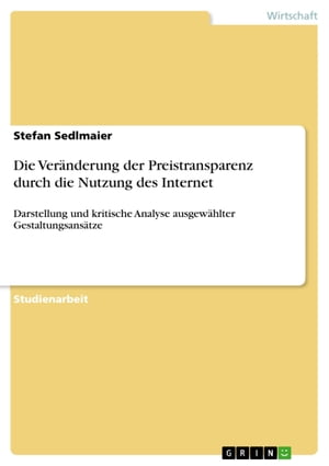 Die Veränderung der Preistransparenz durch die Nutzung des Internet