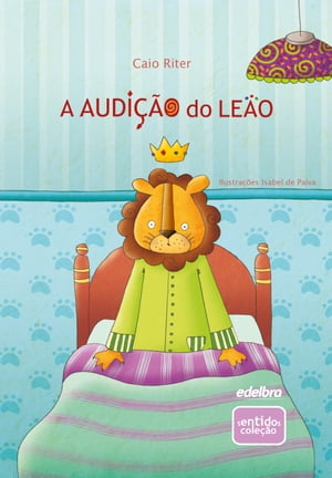 A audi??o do le?o【電子書籍】[ Caio Riter 