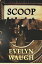 ScoopŻҽҡ[ Evelyn Waugh ]