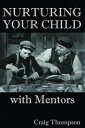 ＜p＞Finding quality mentors who will spend time with our children on a regular basis should be an intentional part of the development of our children. In this book, Craig Thompson outlines ten of the key principles he has learned from using the intentional mentoring model with his own children. Each chapter is also filled with stories by his children on how the mentoring program has impacted their growth and development. This book can help parents understand the role which mentors can play in developing strong, mature children who are better prepared to transition into adulthood.＜/p＞画面が切り替わりますので、しばらくお待ち下さい。 ※ご購入は、楽天kobo商品ページからお願いします。※切り替わらない場合は、こちら をクリックして下さい。 ※このページからは注文できません。