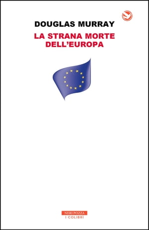 La strana morte dell'Europa