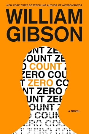 楽天楽天Kobo電子書籍ストアCount Zero【電子書籍】[ William Gibson ]