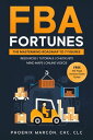 FBA Fortunes The Mastermind Roadmap to 7 Figures【電子書籍】 Phoenix Marcon
