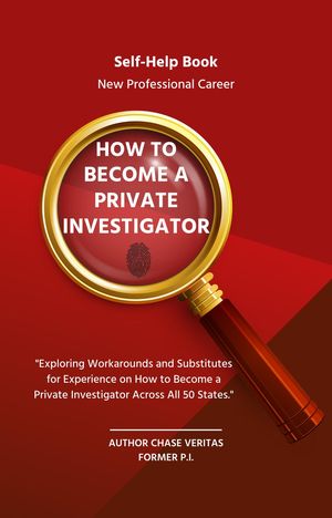 How To Become A Private Investigator