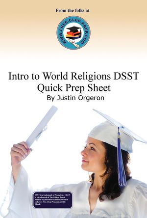 Introduction to World Religions DSST Quick Prep Sheet