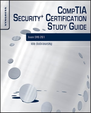 CompTIA Security+ Certification Study Guide