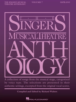 Singer's Musical Theatre Anthology - Volume 7 Soprano