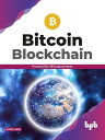 Bitcoin Blockchain: Protocol for Micropayments【電子書籍】 Kapil Jain