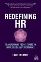 Redefining HR Transforming People Teams to Drive Business Performance