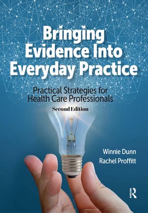 Bringing Evidence Into Everyday Practice