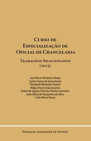 Curso de Especialização de Oficial de Chancelaria 2013